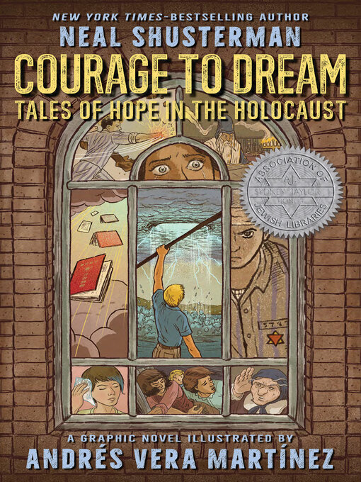 Title details for Courage to Dream by Neal Shusterman - Available